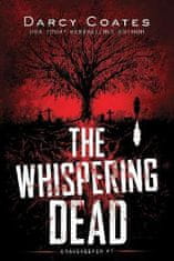 Coates Darcy: The Whispering Dead