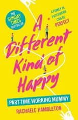 Hambleton Rachaele: A Different Kind of Happy
