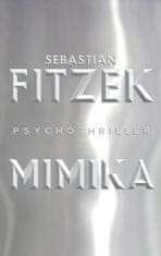 Fitzek Sebastian: Mimika