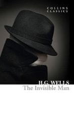 Herbert George Wells: The Invisible Man (Collins Classics)