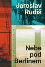 Jaroslav Rudiš: Nebe pod Berlínem