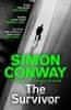 Conway Simon: The Survivor: A Sunday Times Thriller of the Month
