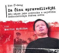 Kao Č‘-šeng: Za Čínu spravedlivější - Můj zápas jako právníka s největším komunistickým státem