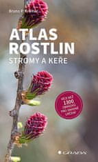 Bruno P. Kremer: Atlas rostlin - Stromy a keře