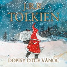 Tolkien J.R.R.: Dopisy otce Vánoc