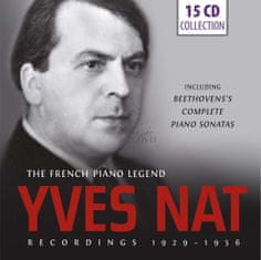 Yves Nat: The French Piano Legend 1929-1956