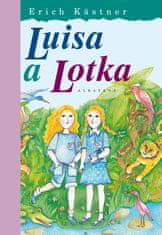 Kästner Erich: Luisa a Lotka