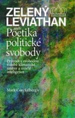 Coeckelbergh Mark: Zelený Leviathan aneb Poetika politické svobody - Průvodce svobodou v době klimat