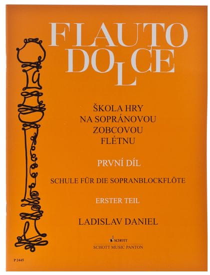 KN Flauto Dolce - škola hry na sopránovou zobcovou flétnu 1. díl - Ladislav Daniel Škola hry na zobcovou flétnu