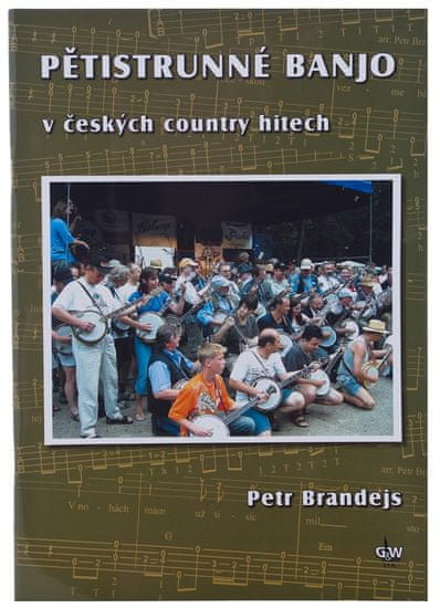 KN Pětistrunné banjo v českých country hitech - Petr Brandejs Škola hry na banjo