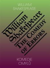 Shakespeare William: Komedie omylů / The Comedy of Errors