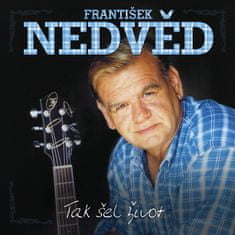 Nedvěd František: Tak šel život (2x CD)