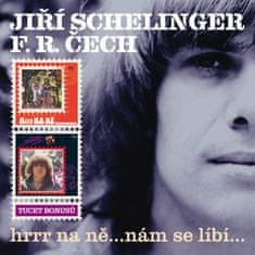 Schelinger Jiří, Čech František Ringo: Hrrr na ně...nám se líbí... (2x CD)