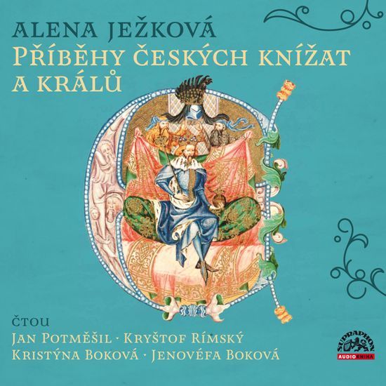 Ježková Alena: Příběhy českých knížat a králů (3x CD)
