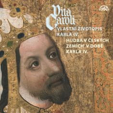 Vita Caroli - Vlastní životopis Karla IV. + Hudba na dvoře Karla IV. (2x CD)