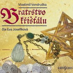 Vondruška Vlastimil: Bratrstvo křišťálu