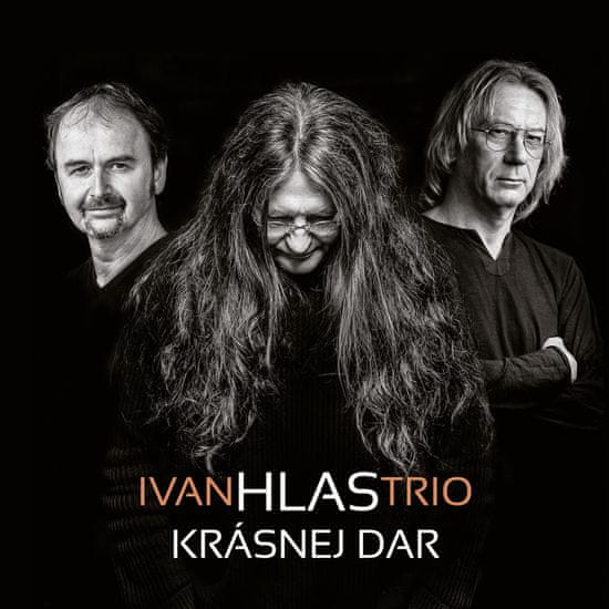 Ivan Hlas Trio: Krásnej dar (2016)
