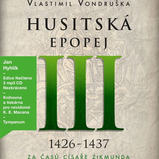 Vondruška Vlastimil: Husitská epopej III.: 1425-1437 (3x CD)