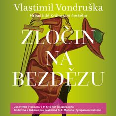 Vondruška Vlastimil: Zločin na Bezdězu (Hříšní lidé Království českého)