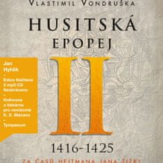 Vondruška Vlastimil: Husitská epopej II.: 1416-1425 (3x CD)