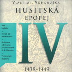 Vondruška Vlastimil: Husitská epopej IV.: 1438-1449 (3x CD)