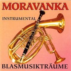 Moravanka: Blasmusikträume Instrumental