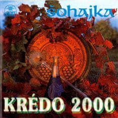 Šohajka: Krédo 2000
