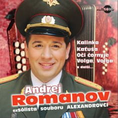 Romanov Andrej: Nejkrásnější ruské písně a romance