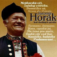 Horák Jaromír: Král chodských zpěváků