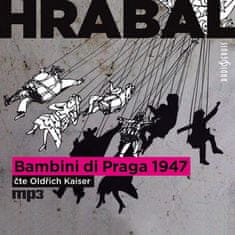 Hrabal Bohumil: Bambini di Praga 1947 - MP3-CD