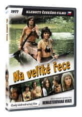 Na veliké řece - edice KLENOTY ČESKÉHO FILMU (remasterovaná verze)