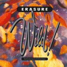 Erasure: Wild! (Deluxe Edition, Remaster 2019) (2x CD)