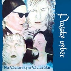 Pražský výběr: Na Václavskym Václaváku (2016) (2x CD)