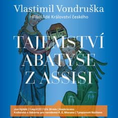 Vondruška Vlastimil: Tajemství abatyše z Assisi (Hříšní lidé Království českého)