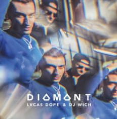 Dope Lvcas, DJ Wiche: Diamant