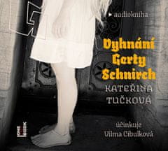 Tučková Kateřina: Vyhnání Gerty Schnirch - (2x CD) - MP3-CD