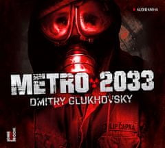Glukhovsky Dmitry: Metro 2033 (2x CD)