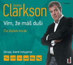 Clarkson Jeremy: Vím, že máš duši