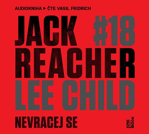 Child Lee: Jack Reacher: Nevracej se