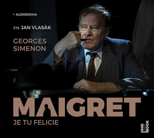 Simenon Georges: Maigret - Je tu Felicie