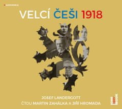 Landergott Josef: Velcí Češi 1918 - MP3-CD