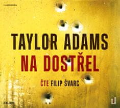 Adams Taylor: Na dostřel - MP3-CD