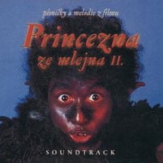 Soundtrack: Princezna ze mlejna II. - CD