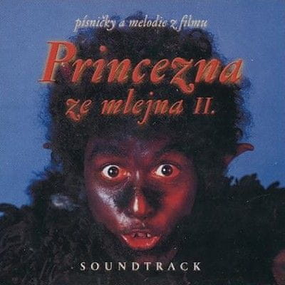 Soundtrack: Princezna ze mlejna II.