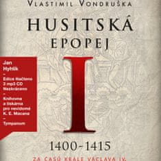 Vondruška Vlastimil: Husitská epopej I.: 1400-1415 (3x CD)