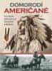 autorů kolektiv: Domorodí Američané - Původní obyvatelé severní Ameriky