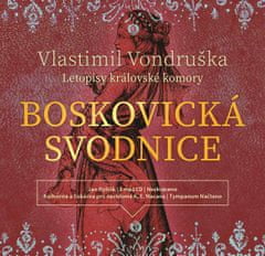 Vondruška Vlastimil: Boskovická svodnice (Letopisy královské komory) - MP3-CD