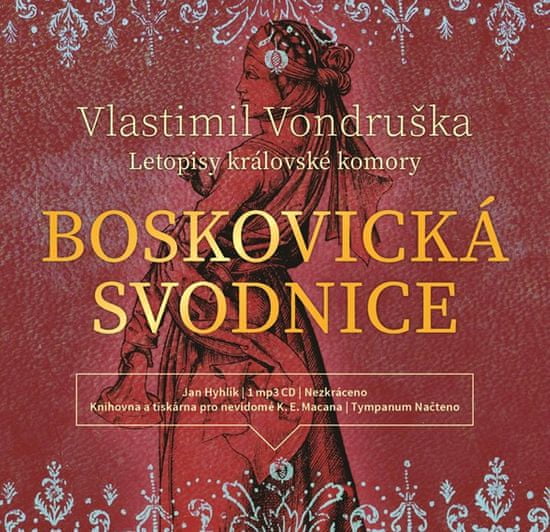 Vondruška Vlastimil: Boskovická svodnice (Letopisy královské komory)
