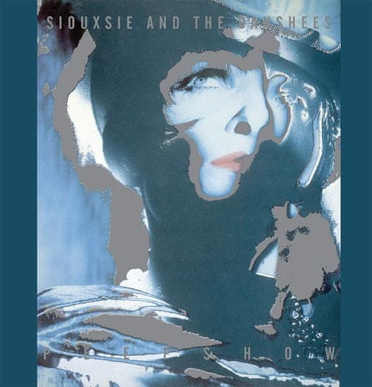 Siouxsie & The Banshees: Peepshow (Reedice 2018)