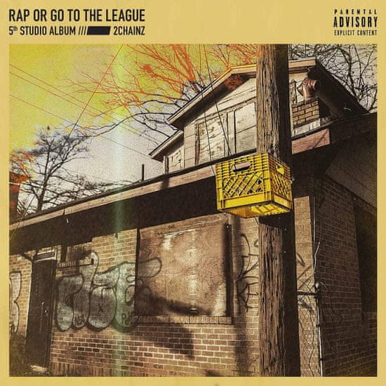 2 Chainz: Rap Or Go To The League (2019)